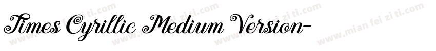 Times Cyrillic Medium Version字体转换